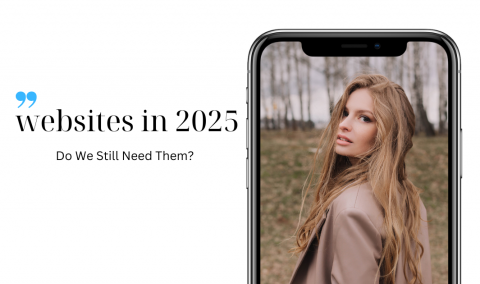 Why Websites Still Matter in 2025 - Even in the Age of AI